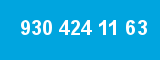 930 424 11 63 930 424 11 63